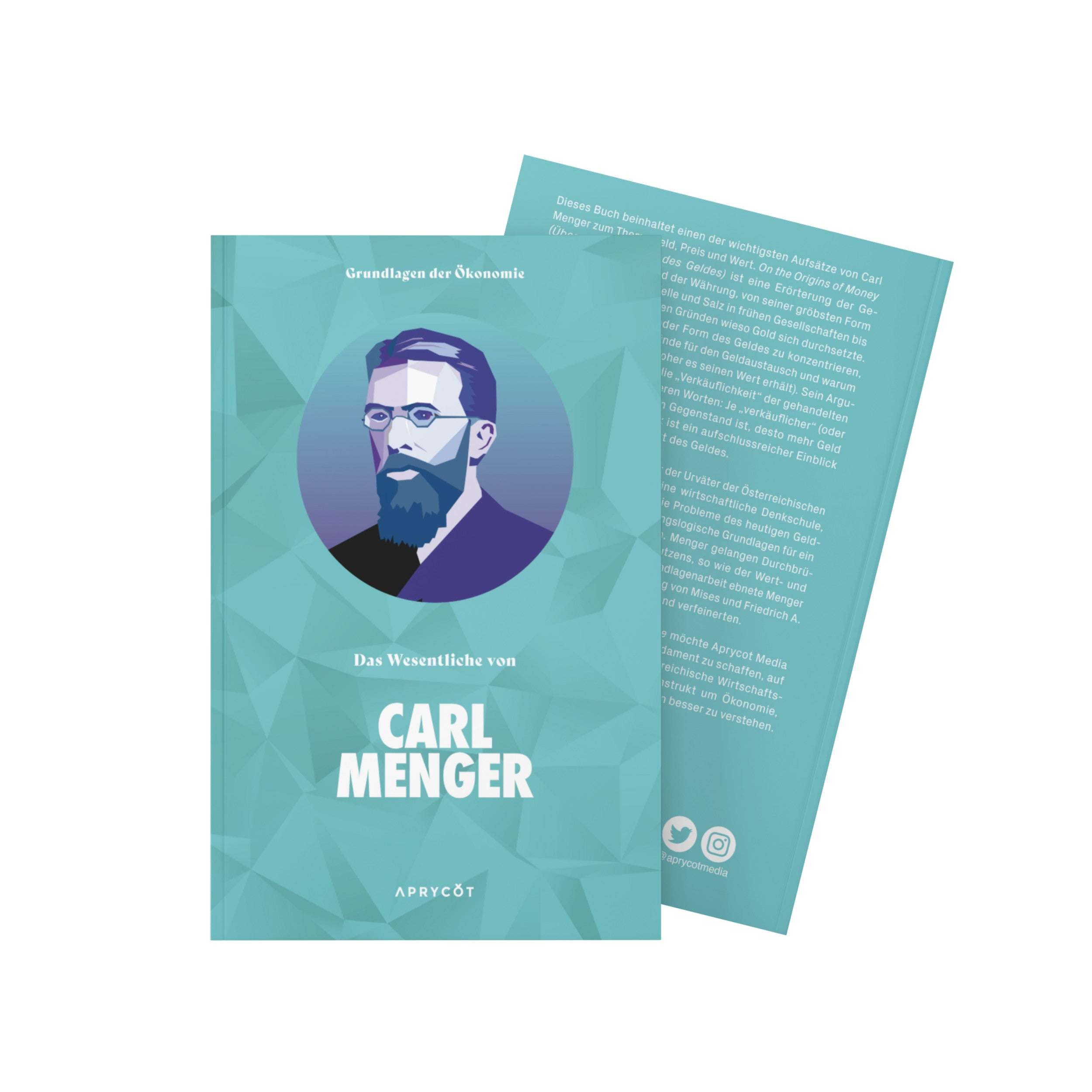 Cover of "Grundlagen der Ökonomie: Das Wesentliche von Carl Menger" softcover book by Aprycot Media