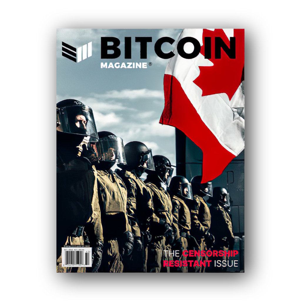 Bitcoin Magazine The Censorship Resistant Issue cover featuring key topics on free speech and censorship resistance with notable contributors.