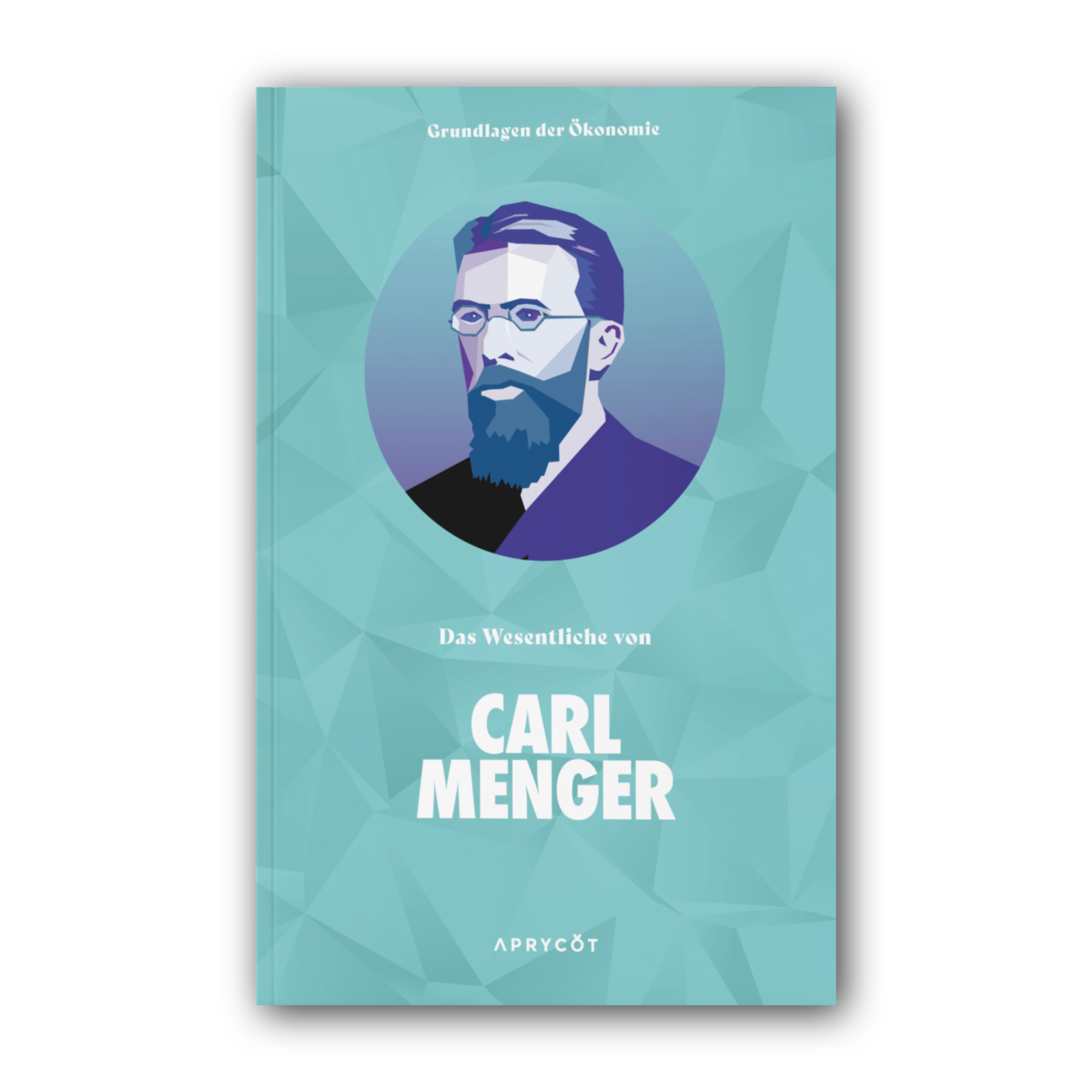 Cover of "Grundlagen der Ökonomie" by Carl Menger softcover book focused on Austrian economics and Bitcoin value theory