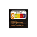 Gesundes Geld- Sticker 5 cm matt digitaldruck stabil ehrliches Geld Design