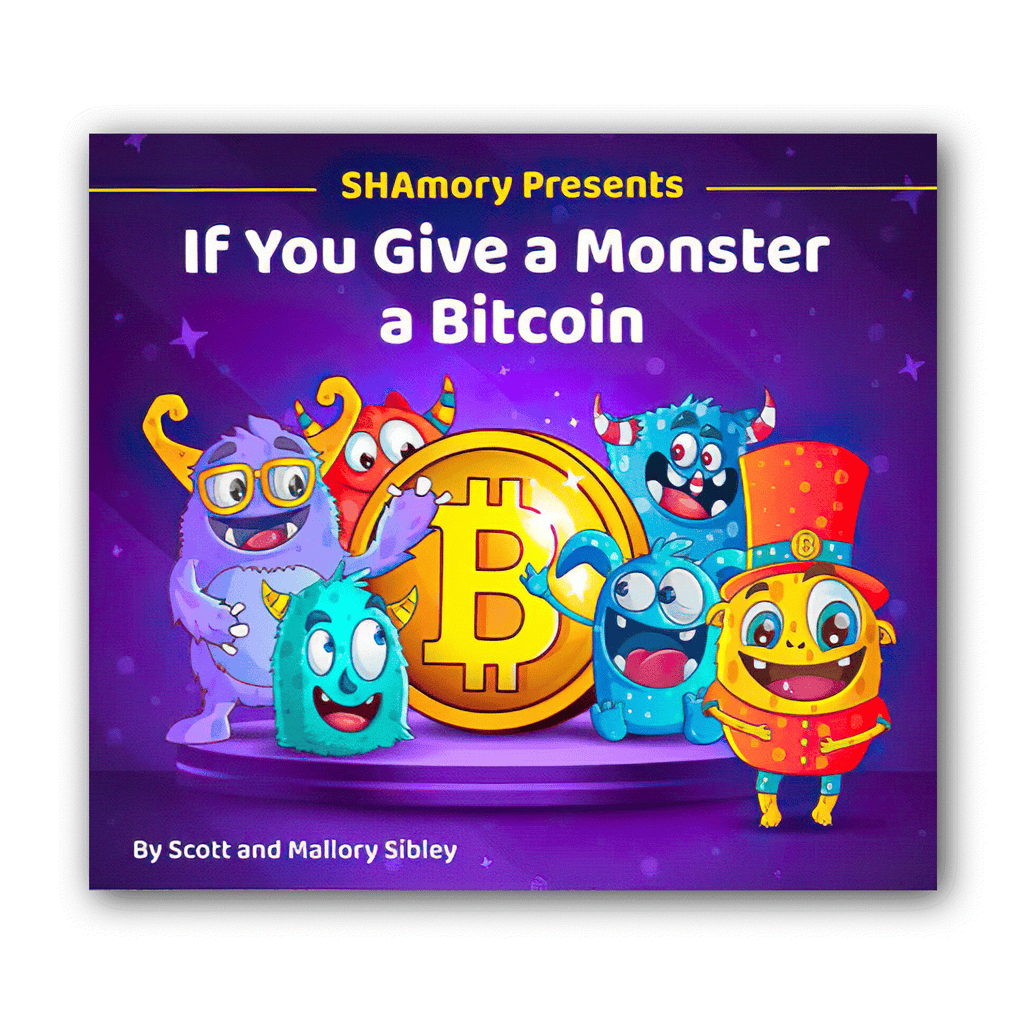 Cover des Bitcoin Kinderbuchs "If You Give a Monster a Bitcoin" mit bunten SHAmory-Monstern für Kleinkinder
