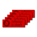 Set of 10 weatherproof Bitcoin Stickers with "Inflation is Theft" design for laptops and bottles