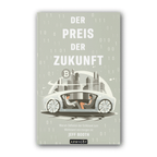 Vorderseite von „Der Preis der Zukunft“ von Jeff Booth mit gezeichnetem Fahrzeug