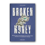 Broken Money Buch von Lyn Alden Hardcover Ausgabe Deutsch 2024 Finanztechnologie Bitcoin Geschichte