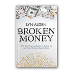 Hardcover book Broken Money by Lyn Alden about Geldgeschichte and the evolution of money from shells to Bitcoin