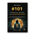 Cover „#101 Mythen über Bitcoin und Satoshi Nakamoto“ von S.N. Carver: Figur im Kapuzenpulli vor Bitcoin-Münze