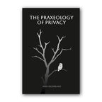 Frontansicht des Buches Praxeology of Privacy von Max Hillebrand