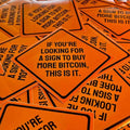 Set of 10 orange Bitcoin stickers styled as American street signs with "buy more bitcoin" message