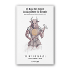 Cover des Softcover-Buchs "Im Auge des Bullen: Das Argument für Bitcoin" von Vijay Boyapati