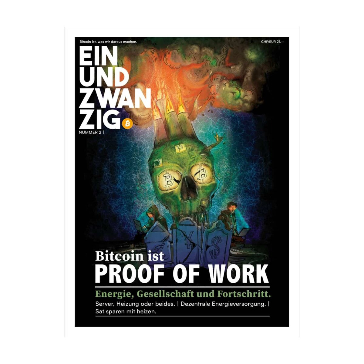 Einundzwanzig Magazin - POW Ausgabe (Mining), 16,59 €