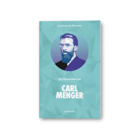 Basics of Economics: The Essentials by Carl Menger -...