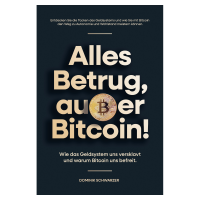Alles Betrug, außer Bitcoin!